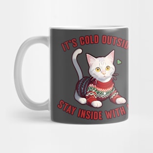 Sweater Cat - Its Cold Outside Mug